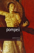 Cover art for Pompeii: Guide to the Site