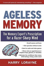 Cover art for Ageless Memory: The Memory Expert's Prescription for a Razor-Sharp Mind