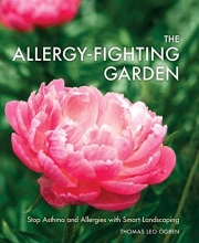 Cover art for The Allergy-Fighting Garden: Stop Asthma and Allergies with Smart Landscaping