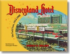 Cover art for Disneyland Hotel: The Early Years 1954-1988