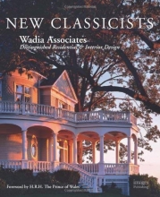 Cover art for Wadia Associates New Classicists: Residential Architecture of Distinction