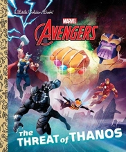 Cover art for The Threat of Thanos (Marvel Avengers) (Little Golden Book)