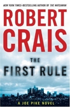 Cover art for The First Rule (Joe Pike Novels)