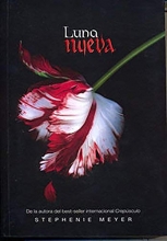 Cover art for Luna Nueva (New Moon) (Twilight Saga, Book 2) (Paperback) (La Saga Crepusculo / The Twilight Saga) (Spanish Edition)