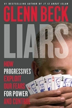 Cover art for Liars: How Progressives Exploit Our Fears for Power and Control