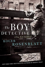 Cover art for The Boy Detective: A New York Childhood