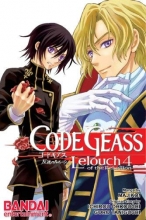 Cover art for Code Geass: Lelouch of the Rebellion, Vol. 4 (v. 4)