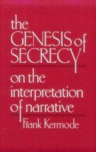 Cover art for The Genesis of Secrecy: On the Interpretation of Narrative (The Charles Eliot Norton Lectures)