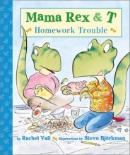 Cover art for Mama Rex & T: Homework Trouble