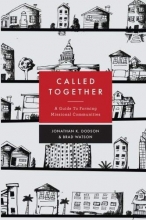 Cover art for Called Together: A Guide to Forming Missional Communities