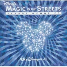 Cover art for Disney's Magic in the Streets: Parade Memories