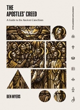 Cover art for The Apostles' Creed: A Guide to the Ancient Catechism (Christian Essentials)