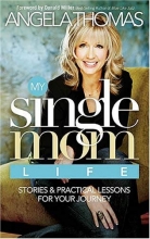 Cover art for My Single Mom Life: Stories, Lessons, and a Celebration of Love