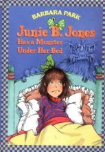 Cover art for Junie B. Jones Has A Monster Under Her Bed (Junie B. Jones 8, Library Binding)