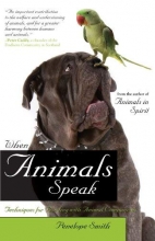 Cover art for When Animals Speak: Techniques for Bonding With Animal Companions