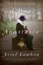 Cover art for I Was Anastasia: A Novel