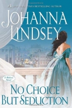 Cover art for No Choice But Seduction (Malory-Anderson Family #9)