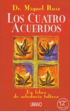 Cover art for Los Cuatro Acuerdos: Un Libro de Sabiduria Tolteca