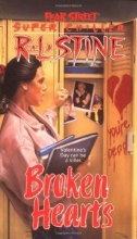 Cover art for Broken Hearts (Fear Street Super Chillers, No. 4)
