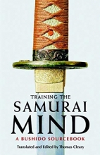 Cover art for Training the Samurai Mind: A Bushido Sourcebook