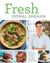 Cover art for Fresh: Simple, Delicious Recipes to Make You Feel Energized!