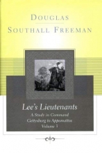 Cover art for Lee's Lieutenants: A Study in Command, Vol. 3 - Gettysburg to Appomattox