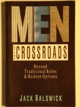 Cover art for Men at the Crossroads: Beyond Traditional Roles & Modern Options