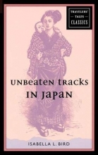 Cover art for Unbeaten Tracks in Japan: Travelers' Tales Classics