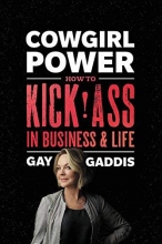 Cover art for Cowgirl Power: How to Kick Ass in Business and Life