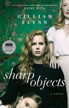 Cover art for Sharp Objects (Movie Tie-In): A Novel
