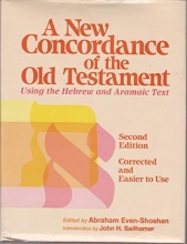 Cover art for A New Concordance of the Old Testament Using the Hebrew and Aramaic Text (English and Hebrew Edition)