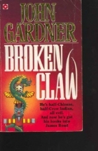 Cover art for Brokenclaw (John Gardner's Bond #10)