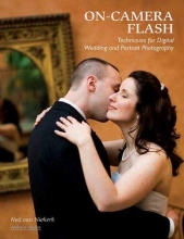 Cover art for On-Camera Flash Techniques for Digital Wedding and Portrait Photography