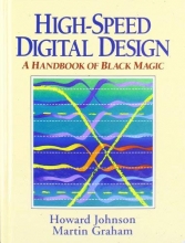 Cover art for High Speed Digital Design: A Handbook of Black Magic