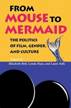 Cover art for From Mouse to Mermaid: The Politics of Film, Gender, and Culture