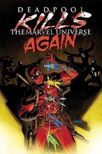 Cover art for Deadpool Kills the Marvel Universe Again