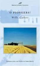 Cover art for O Pioneers! (Barnes & Noble Classics Series) (B&N Classics)