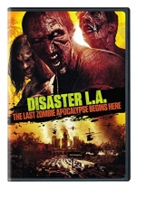 Cover art for Disaster L.A.: The Last Zombie Apocalypse Begins Here
