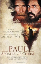 Cover art for Paul, Apostle of Christ: The Novelization of the Major Motion Picture