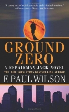 Cover art for Ground Zero (Repairman Jack #13)