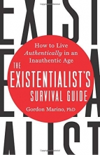 Cover art for The Existentialist's Survival Guide: How to Live Authentically in an Inauthentic Age