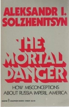 Cover art for The mortal danger: How misconceptions about Russia imperil America