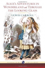 Cover art for Alice's Adventures in Wonderland and Through the Looking Glass (Barnes & Noble Signature Edition) (Barnes & Noble Signature Editions)