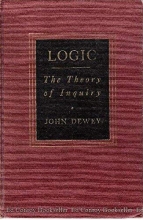 Cover art for Logic: the Theory of Inquiry