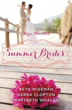 Cover art for Summer Brides: A Year of Weddings Novella Collection