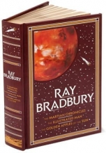 Cover art for Ray Bradbury Leatherbound Edition - The Martian Chronicles, The Illustrated Man and The Golden Apples of the Sun