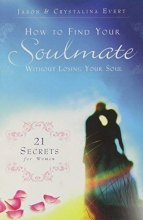 Cover art for How to Find Your Soulmate Without Losing Your Soul