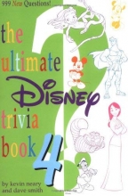 Cover art for The Ultimate Disney Trivia Book 4 (An Ultimate Disney Trivia Book)
