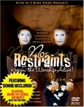 Cover art for No Restraints: Keepin' the Worship Alive