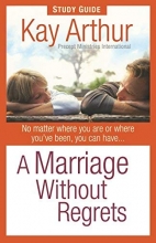 Cover art for A Marriage Without Regrets Study Guide